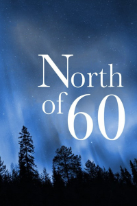 voir serie North of 60 en streaming