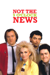 voir serie Not the Nine O'Clock News en streaming