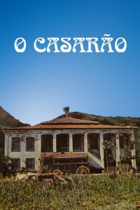 voir serie O Casarão en streaming