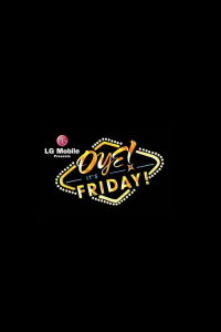 voir Oye! It's Friday! Saison 1 en streaming 