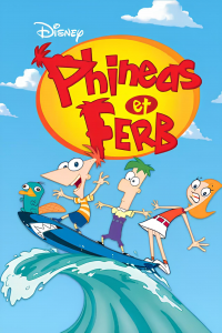 voir serie Phinéas et Ferb en streaming