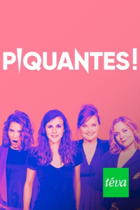 voir serie Piquantes ! en streaming