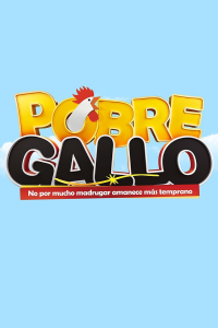 voir serie Pobre Gallo en streaming