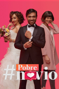 voir serie Pobre novio en streaming