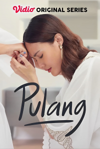 voir serie Pulang en streaming