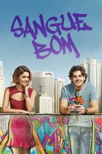 voir serie Sangue Bom en streaming