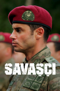 voir serie Savaşçı en streaming