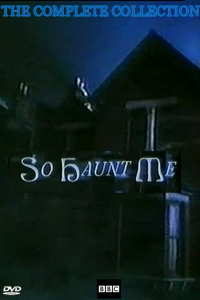 voir serie So Haunt Me en streaming