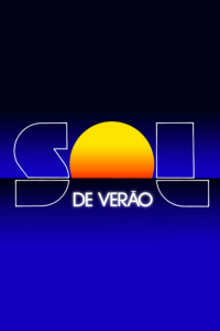 voir serie Sol de Verão en streaming