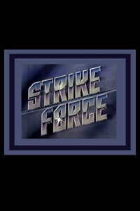 voir serie Strike Force en streaming