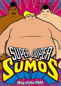 voir serie Super Duper Sumos en streaming