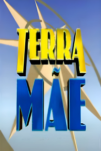 voir serie Terra Mãe en streaming