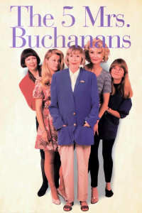 The 5 Mrs. Buchanans streaming