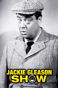 voir serie The Jackie Gleason Show en streaming