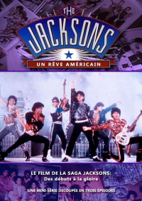 voir serie The Jacksons - Un rêve américain en streaming