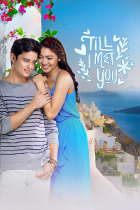 voir serie Till I Met You en streaming