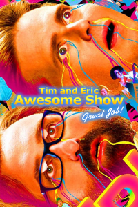 voir Tim and Eric Awesome Show, Great Job! saison 2 épisode 10