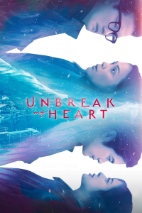 Unbreak My Heart streaming