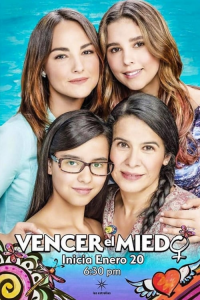 voir serie Vencer el miedo en streaming