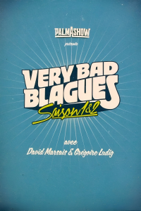 voir serie Very Bad Blagues en streaming