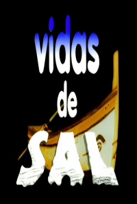 voir serie Vidas de Sal en streaming