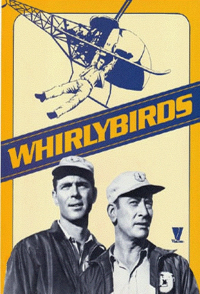 voir serie Whirlybirds en streaming