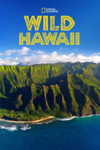 voir Wild Hawaii Saison 1 en streaming 