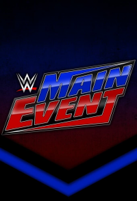 WWE Main Event Saison 14 en streaming français