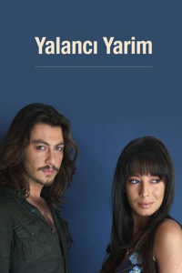 voir serie Yalancı Yarim en streaming